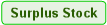Surplus Stock